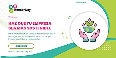 Eventos Programados Webinar: Haz que tu empresa sea más Sostenible