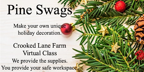 Pine Swags: A Crooked Lane Farm Virtual Class primary image