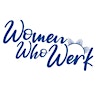 Women Who Werk's Logo