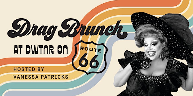Image principale de DWTNR Drag Brunch on RT 66