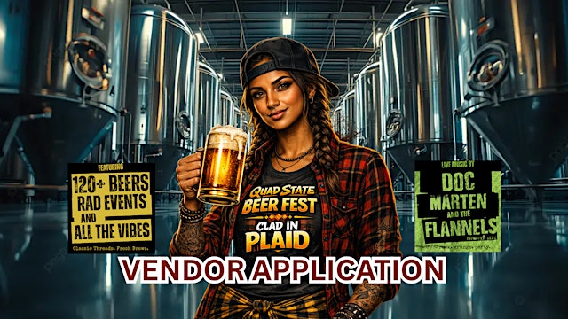 Quad State Beer Fest: Clad In Plaid 2026 Vendor APPLICATION primary image