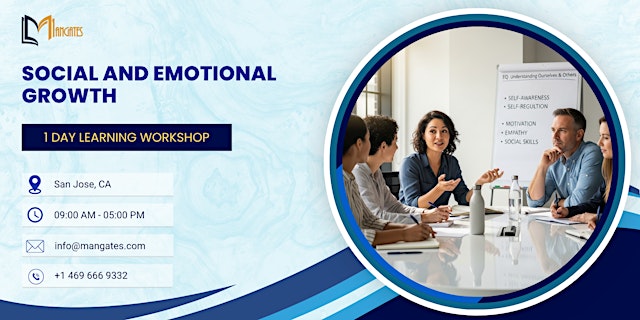 Image principale de Social and Emotional Growth: 1 Day Learning Workshop in San Jose, CA