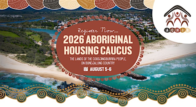 Imagen principal de 2026 ACHIA NSW Aboriginal Housing Caucus