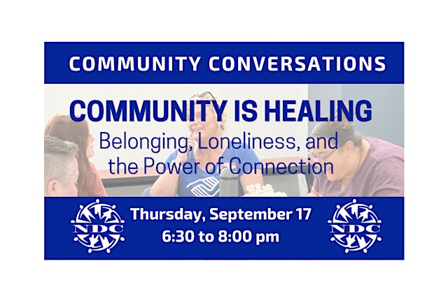 Imagem principal do evento Community is Healing: Belonging, Loneliness, and the Power of Connection