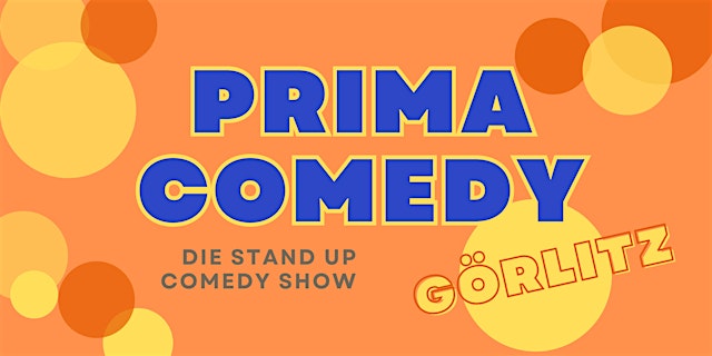 Prima Comedy Görlitz - Die Stand Up Show primary image