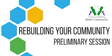 Rebuilding Your Community - FREE Preliminary Session primary image