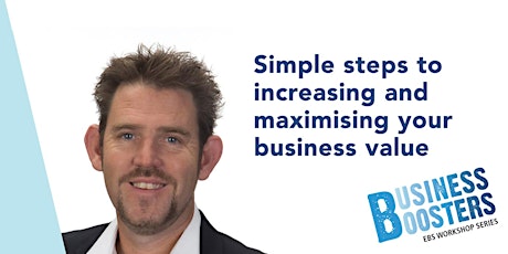 Workshop - Simple steps to increasing and maximising your business value primary image