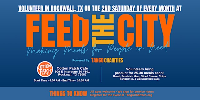 Image principale de Feed The City Rockwall: Making Meals for People In Need