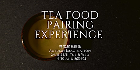 Tea Food Pairing Experience - Autumn Imagination (by Portal Studio) primary image