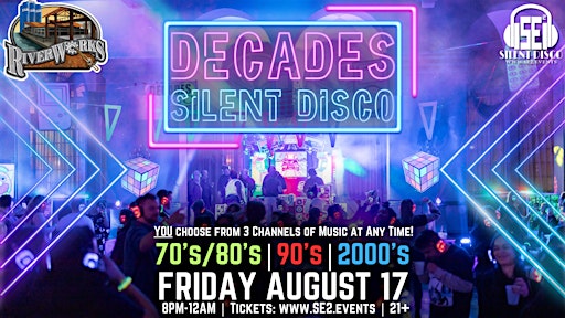 DECADES Silent Disco @ Buffalo RiverWorks! - 8/7/26