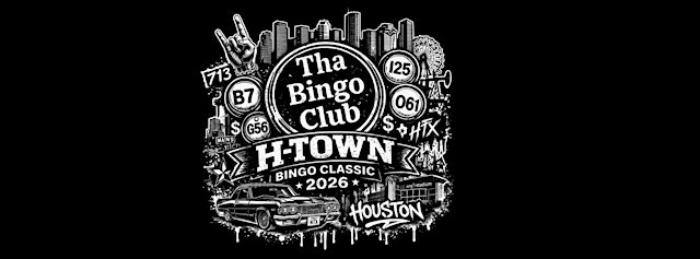 Hauptbild für Tha Bingo Club Presents: H-Town Bingo Classic