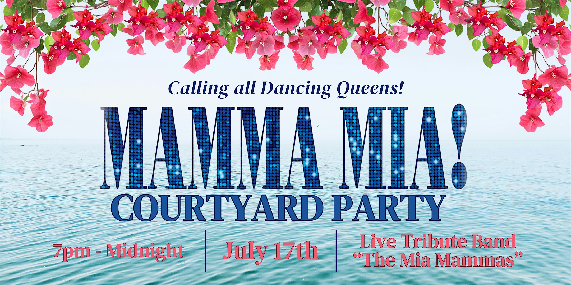 Mamma Mia Courtyard Party