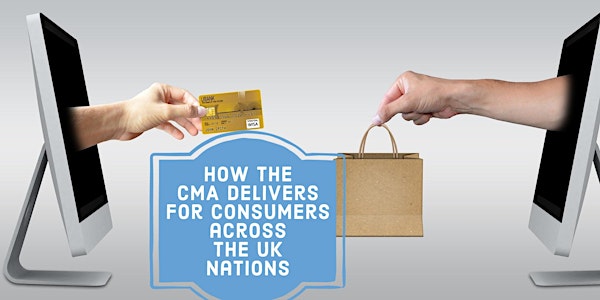 How the CMA delivers for consumers across the UK nations