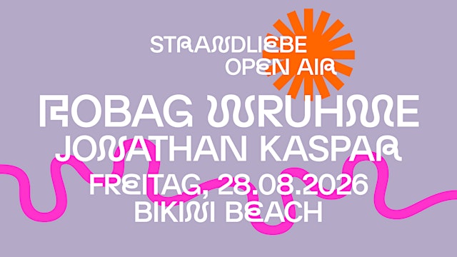 Image principale de ROBAG WRUHME & JONATHAN KASPAR - strandliebe Open Air I Bikini Beach Bonn