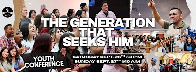 Imagen principal de The Generation That Seeks Him Youth and Young Adults Conference
