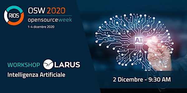 Workshop Intelligenza Artificiale - Rios Open Source Week 2020