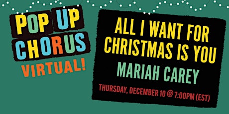 PopUp Chorus Sings All I Want For Christmas Is You by Mariah Carey primary image