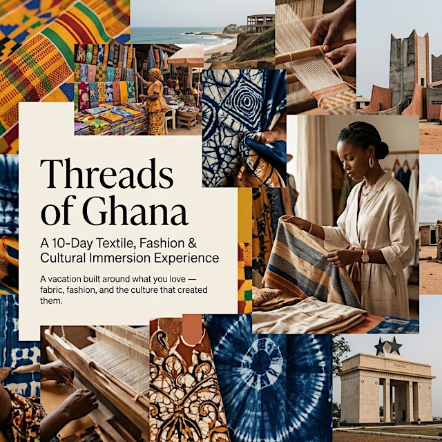 Image principale de Threads Of Ghana-A 10-Day Textile, Fashion & Cultural Immersion Experience
