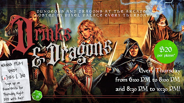 Image principale de DRINKS & DRAGONS @ Pixel Palace Arcade and Bar