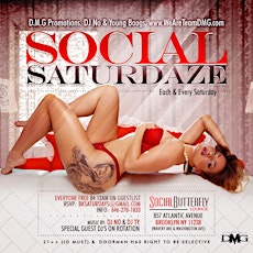 Social SaturDaze (Every Saturday) // LADIES Free B4 12AM w/Mandatory RSVP primary image