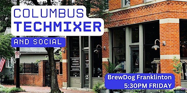 Image principale de Columbus Tech Mixer and Social (Tech / AI / Data / IT) ✨