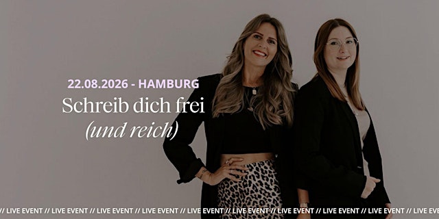 Image principale de Schreib dich frei (und reich) · Das Live-Event mit Sarah & Jana in Hamburg