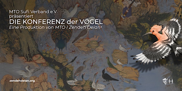 Image principale de MTO Sufi Verband e.V. präsentiert: DIE KONFERENZ der VÖGEL