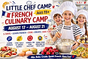 Chef Camille's French Culinary Camp: Week #2