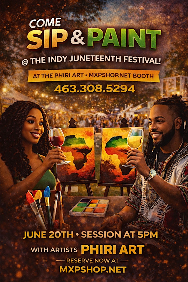 Image principale de ✨ SIP & PAINT AT JUNETEENTH FESTIVAL ✨ Indiana State Fairgrounds