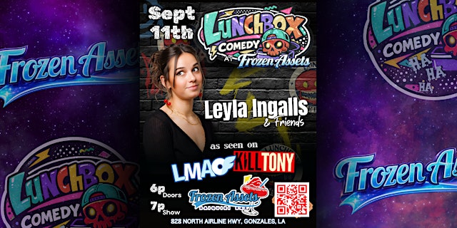 Image principale de Lunchbox Comedy LIVE at Frozen Asset's : Leyla Ingalls