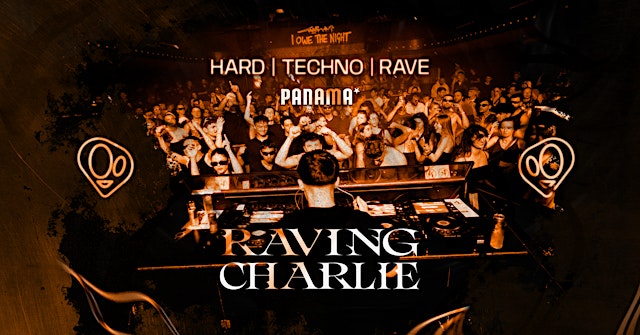 Image principale de RAVING CHARLIE: Hard Techno / Rave