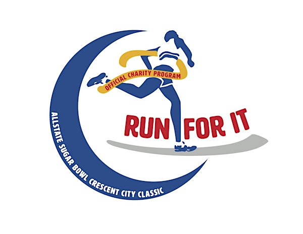 Allstate Sugar Bowl Crescent City Classic 10k "RUN FOR IT" Charity Program