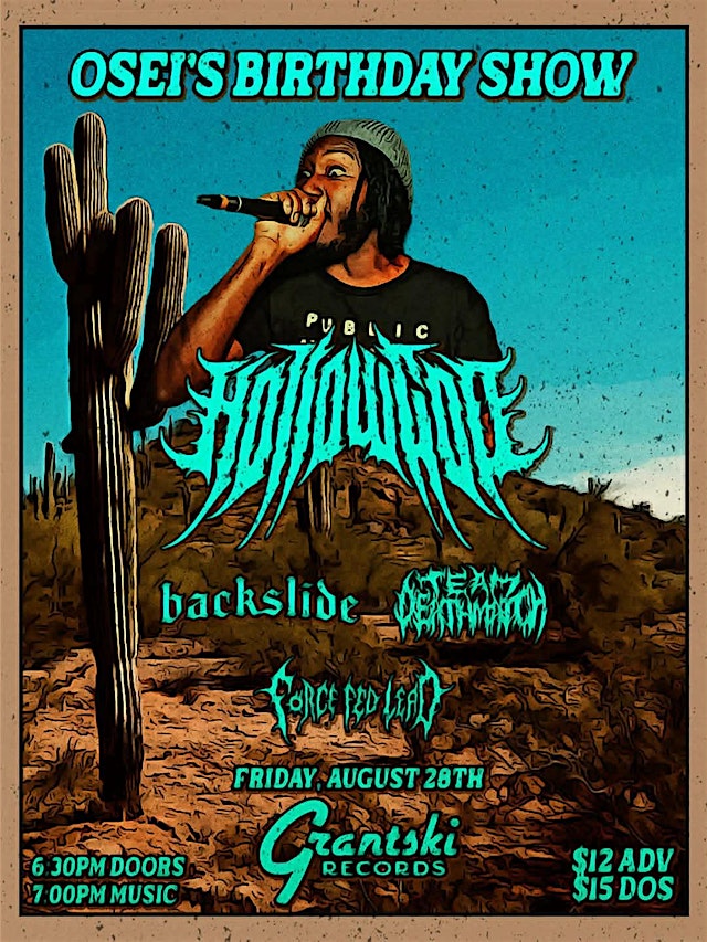 Imagem principal de Osei's Birthday show W/ Hollow God, Backslide, Team Deathmatch & FFL