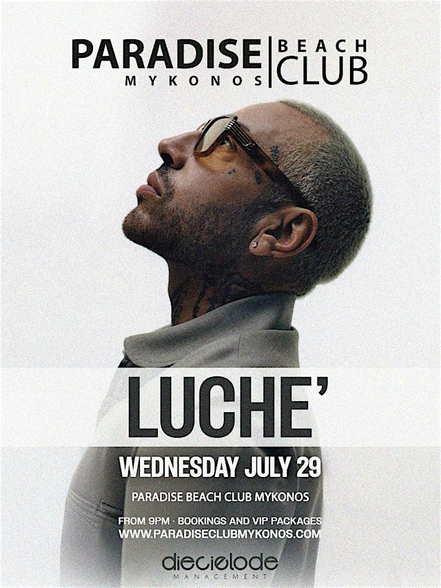 Image principale de Luchè @ Paradise Beach Club Mykonos 2026
