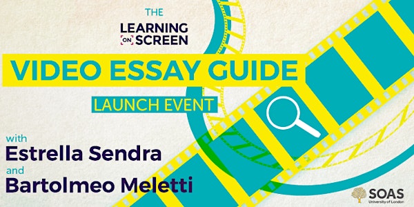 The Learning on Screen Video Essay Guide Launch