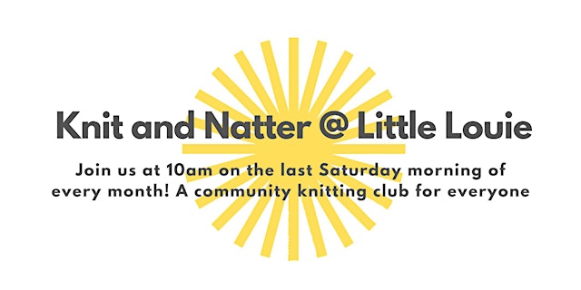 Image principale de Knit and Natter @ Little Louie