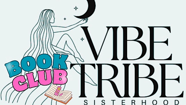 Image principale de VIBE TRIBE SISTERHOOD CHICAGO: BOOK CLUB
