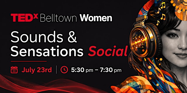 Imagen principal de Sounds & Sensations TEDx Salon Social - July 23rd
