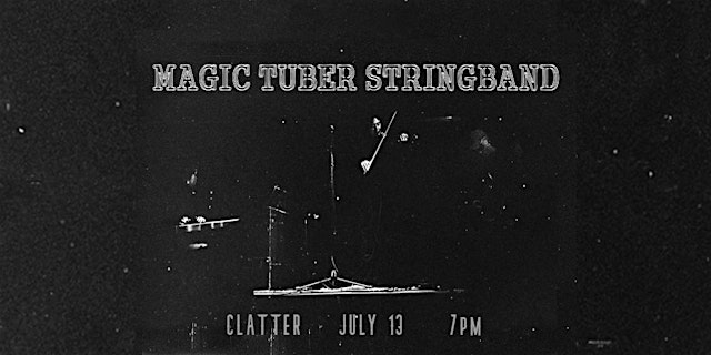 Image principale de Magic Tuber Stringband at Clatter