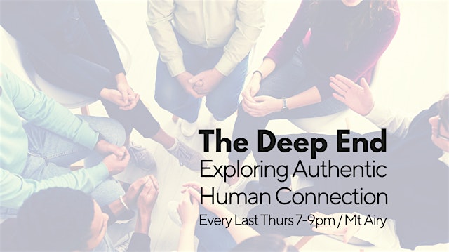 Image principale de The Deep End: Exploring Authentic Human Connection
