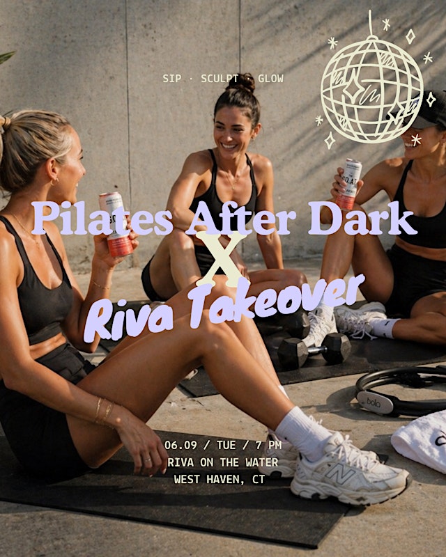 Image principale de Pilates After Dark The Riva Takeover