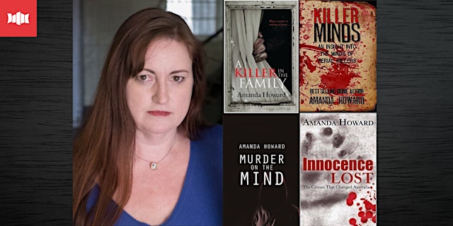 Image principale de Inside the Mind of a Serial Killer with Amanda Howard