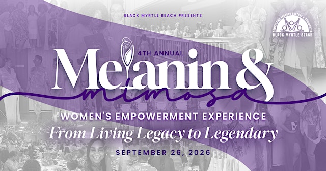 Image principale de Her Legacy, Her Power: 2026 Melanin & Mimosa Experience