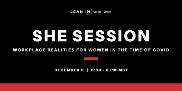 Lean In Canada Calgary: The She Session