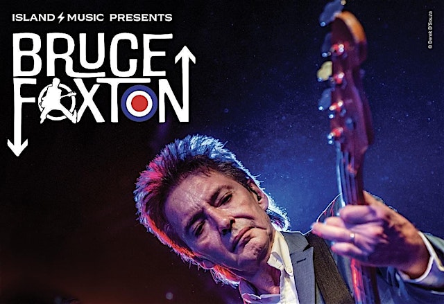 Image principale de Island Music Presents Bruce Foxton