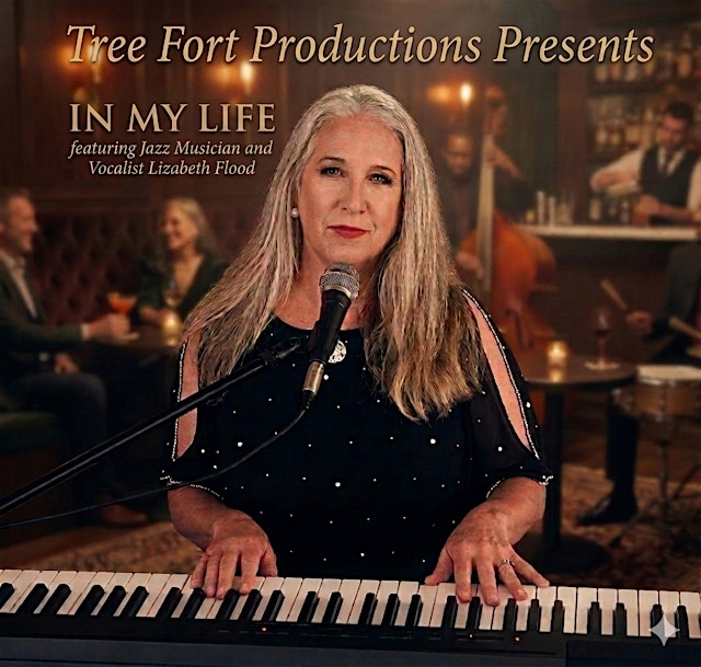 Imagem principal de In My Life Tree Fort Productions Concert with Lizabeth Flood