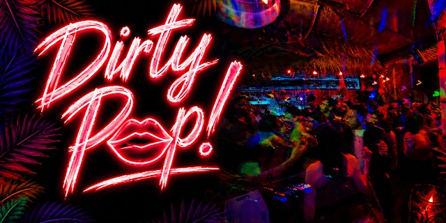 Imagen principal de Dirty Pop! Bops & Throwbacks