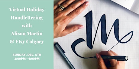 Virtual Holiday Handlettering with Alison Martin & Etsy Calgary primary image