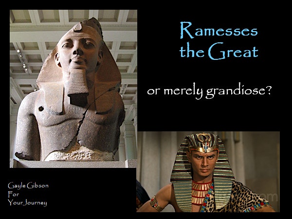 Ramesses the Great, or merely Grandiose? – A Gayle Gibson Talk