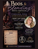 Boos & Blend: Spritual Storytelling with Chelsea Gill & Wine Making Class